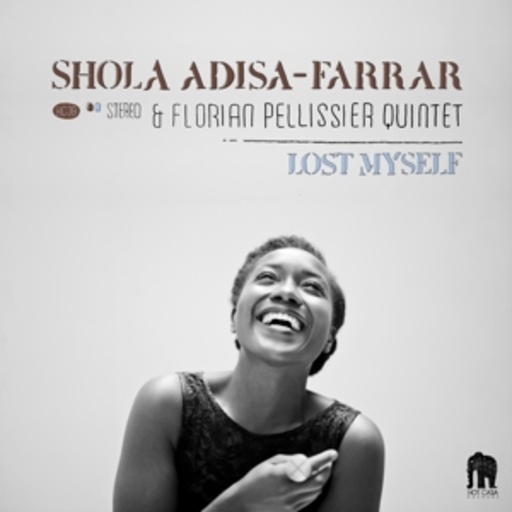 Shola Adisa-Farrar & Florian Pellissier Quintet – Lost Myself