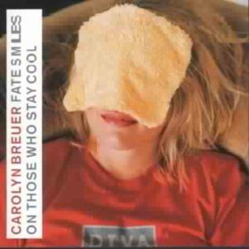Carolyn Breuer – Fate Smiles On Those Who Stay Cool
