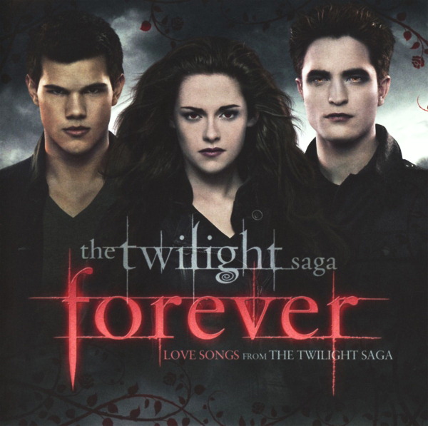 Diverse – Forever - Love Songs From The Twilight Saga