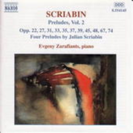 Evgeny Zarafiants – Preludes, Vol. 2 - Four Preludes By Julian Scriabin