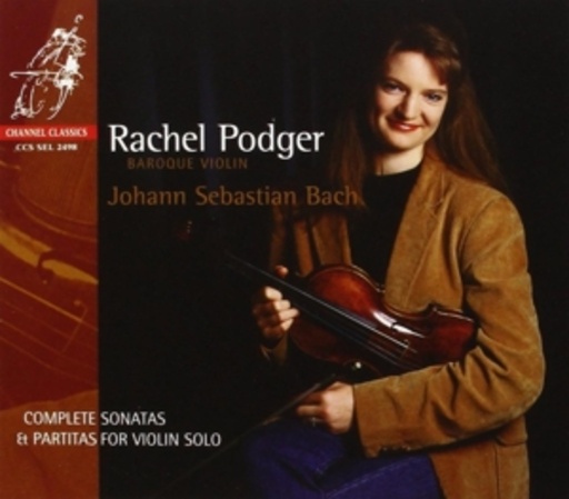 Rachel Podger – Complete Sonatas & Paritatas For Violin Solo