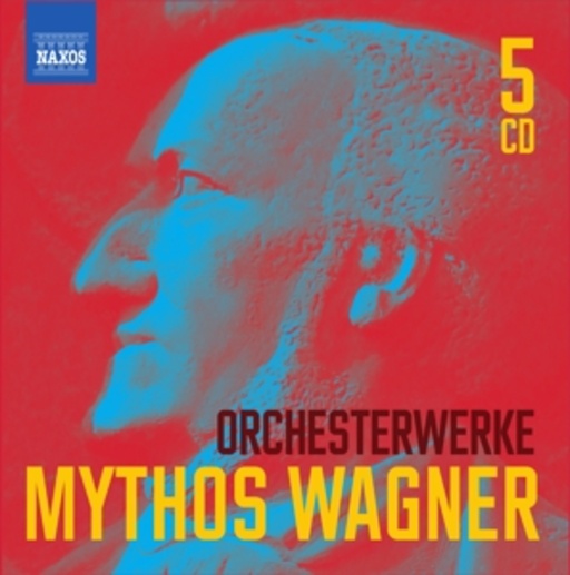 Diverse – Orchesterwerke - Mythos Wagner