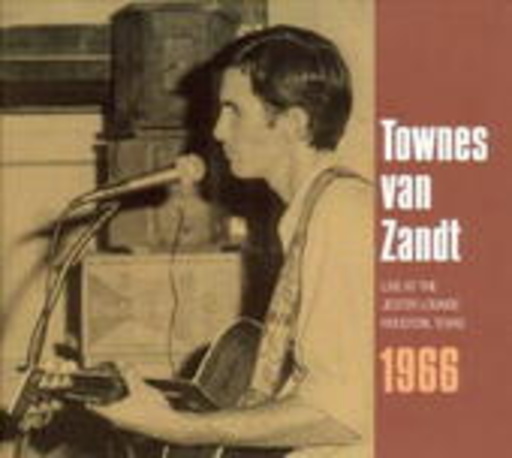 Townes van Zandt – Live At The Jester Lounge 1966