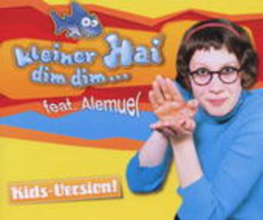 Kleiner Hai feat. Alemuel – Kleiner Hai (Dim Dim...) - Kids Version