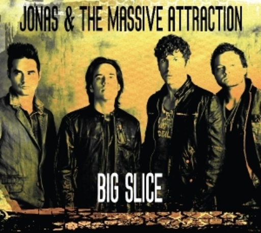 Jonas & The Massive Attraction – Big Slice