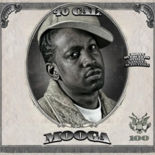 40 Cal – Mooga