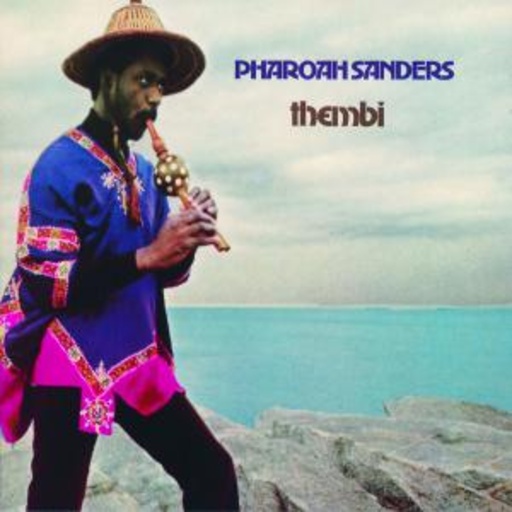 Pharaoh Sanders – Thembi