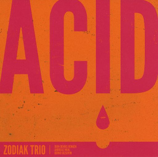 Zodiak Trio – Acid