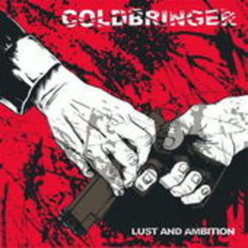 Coldbringer – Lust & Ambition