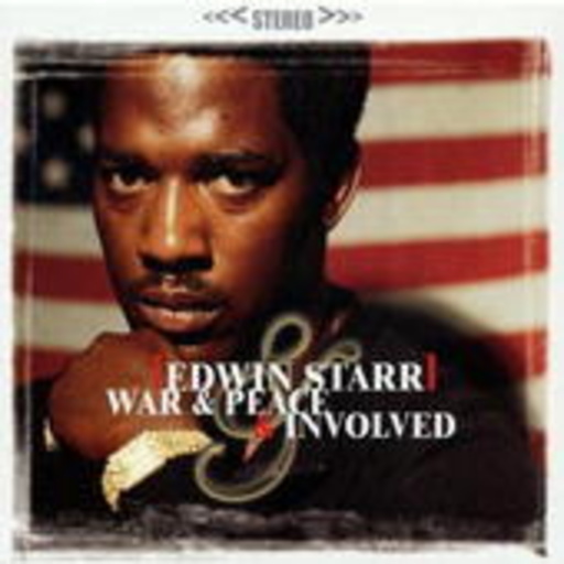 Edwin Starr – War & Peace/Involved