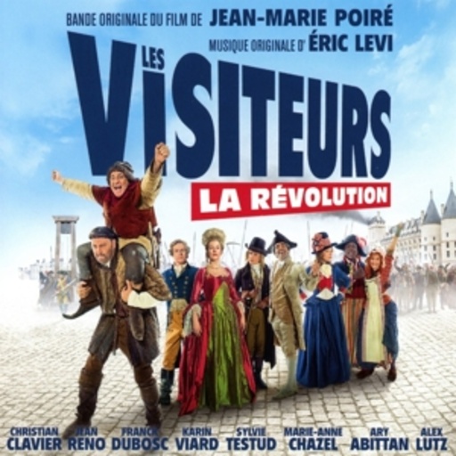 Éric Lévi – Les Visiteurs - La Révolution