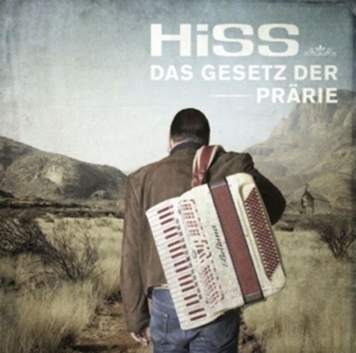 Hiss – Das Gesetz der Prärie