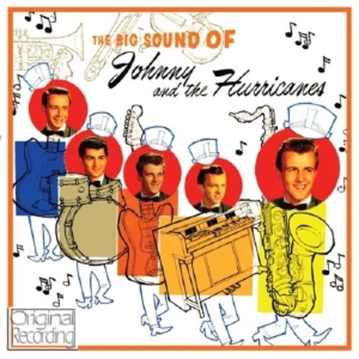 Johnny & The Hurricanes – The Big Sound Of Johnny & The Hurricanes