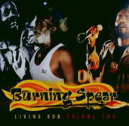 Burning Spear – Living Dub Vol. 2