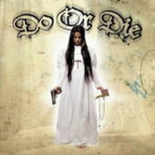 Do Or Die – Tradition