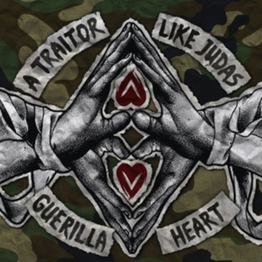 A Traitor Like Judas – Guerilla Heart