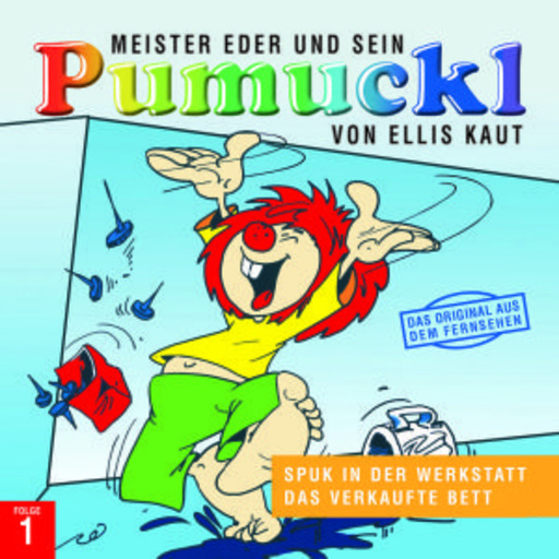 Ellis Kaut – Pumuckl 1. Folge: Spuk in der Werkstatt/Das verkaufte Bett