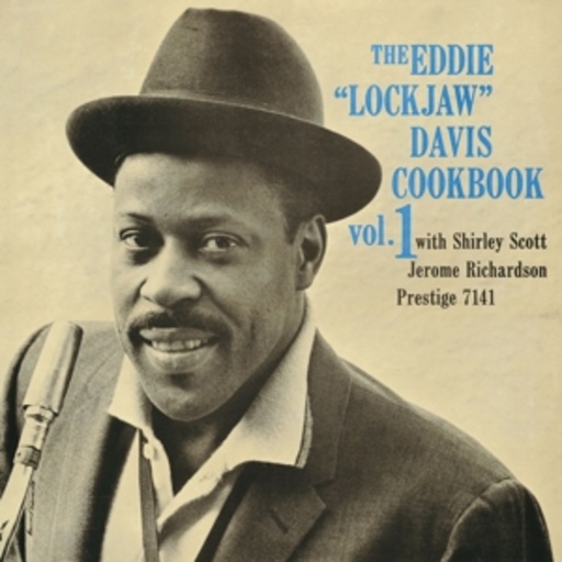 The Eddie „Lockjaw“ Davis Cookbook Vol. 1
