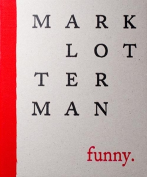 Mark Lotterman – Funny