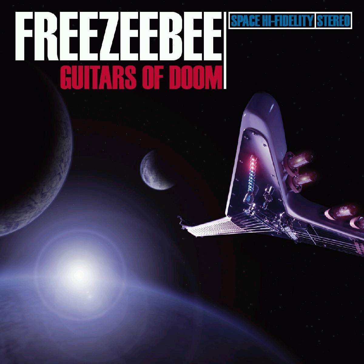 Freezeebee – Guitars Of Doom