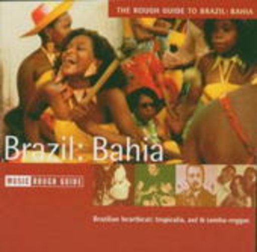 Diverse – The Rough Guide To Brazil: Bahia