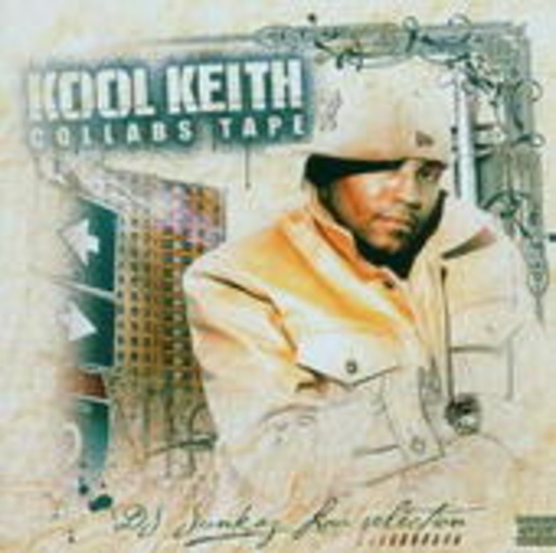 Kool Keith – Collabs Tape