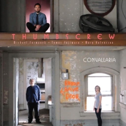 Thumbscrew – Convallaria
