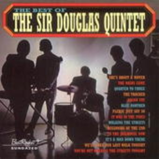 Sir Douglas Quintet – Sir Douglas Quintet ... Plus!