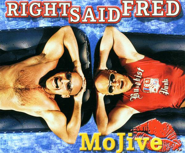 Right Said Fred – MoJive