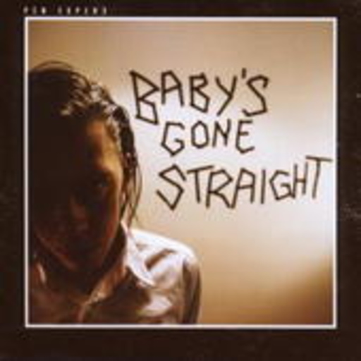 Baby’s Gone Straight