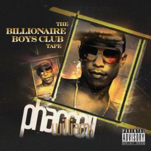 Pharrell Williams – The Billionaire Boys Club Tape