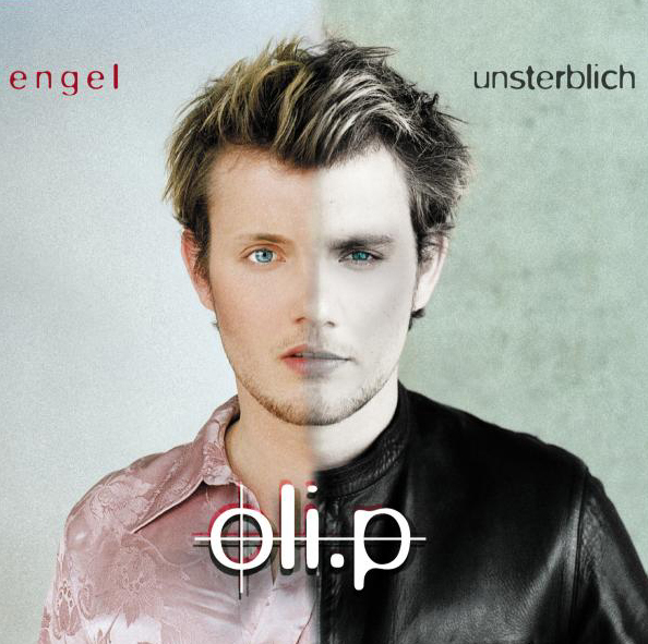 Oli.P – Engel/Unsterblich