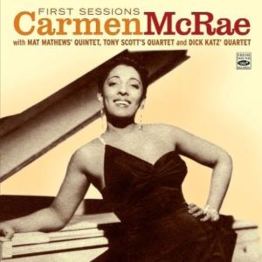 Carmen McRae – First Sessions