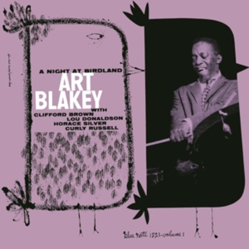 Art Blakey Quintet – A Night At Birdland Vol. 1