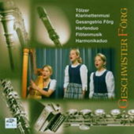 Geschwister Förg – Tölzer Klarinettenmusi