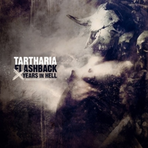 TarthariA – Flashback - X Years In Hell