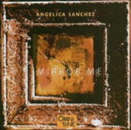 Angelica Sanchez – Mirror Me