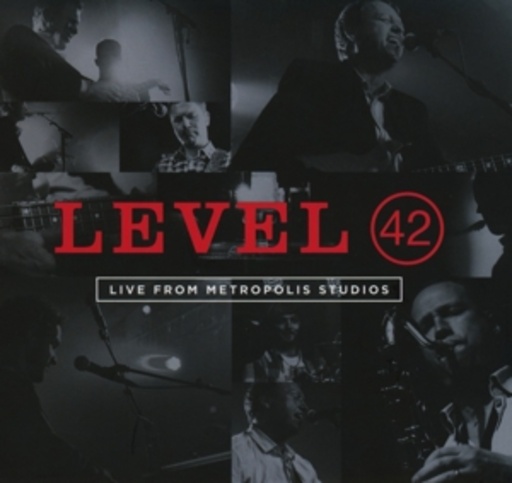Level 42 – Live From The Metropolis Studios