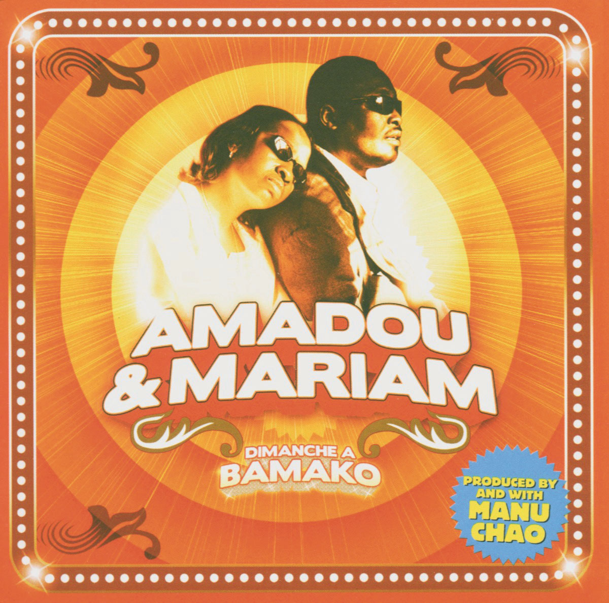 Amadou & Mariam – Dimanche A Bamako