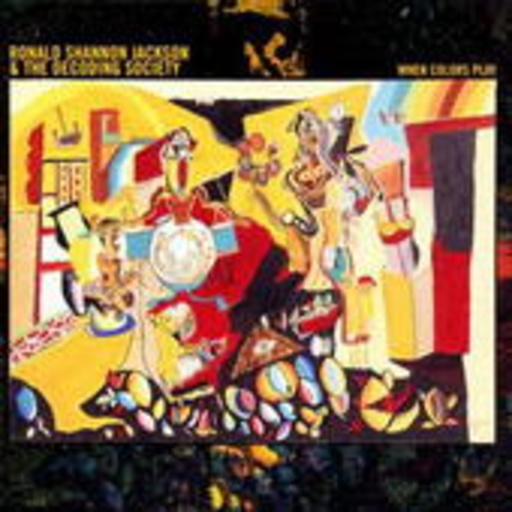 Ronald Shannon Jackson – When Colors Play