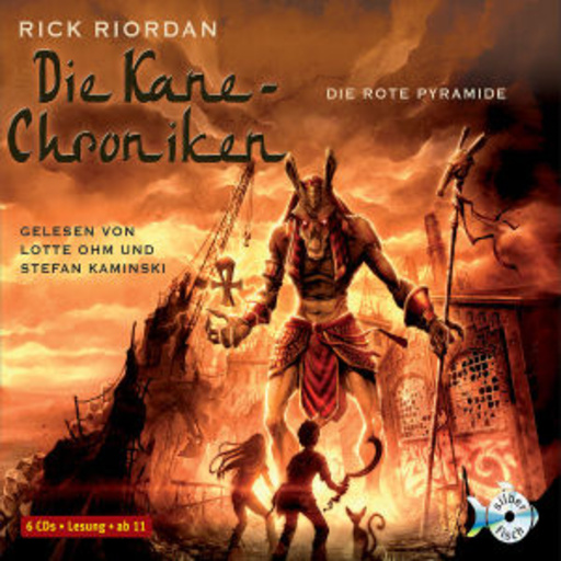 Stefan Kaminski/Lotte Ohm – Die Kane Chroniken (1) - Die rote Pyramide