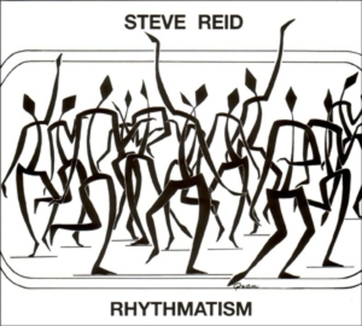 Steve Reid And The Master – Rhythmatism