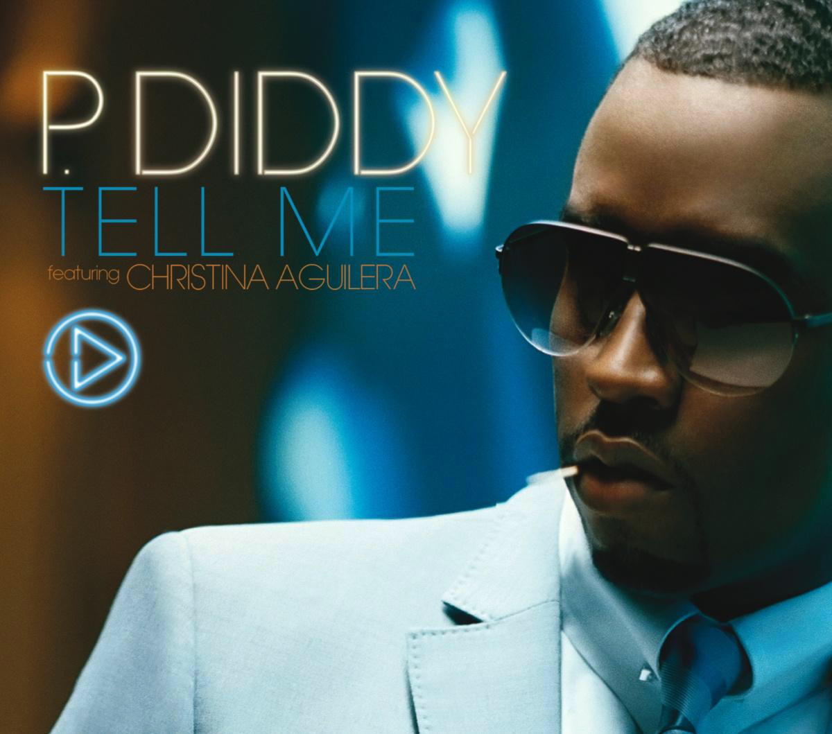 P. Diddy feat. Christina Aguilera – Tell Me