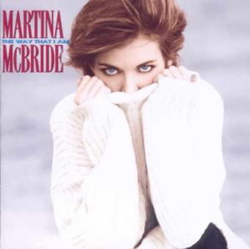 Martina McBride – The Way That I Am