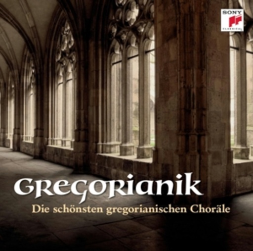 Diverse – Gregorianik - Die schönsten gregorianischen Choräle