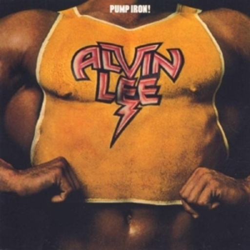 Alvin Lee – Pump Iron