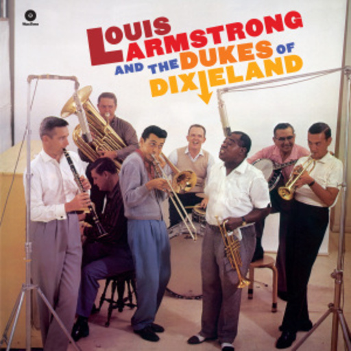 Louis Armstrong – Louis Armstrong And The Dukes Of Dixieland