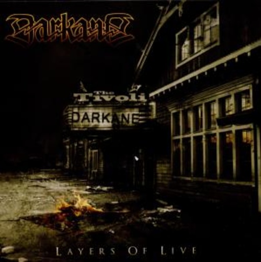 Darkane – Layers Of Live