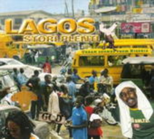 Diverse – Lagos Stori Plenti - Urban Sounds From Nigeria