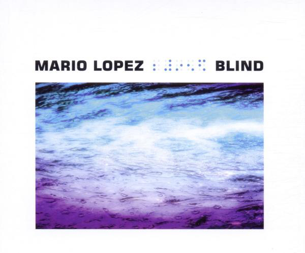 Mario Lopez – Blind
